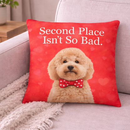 Second Place Isn’t So Bad. All-Over Print Premium Pillow
