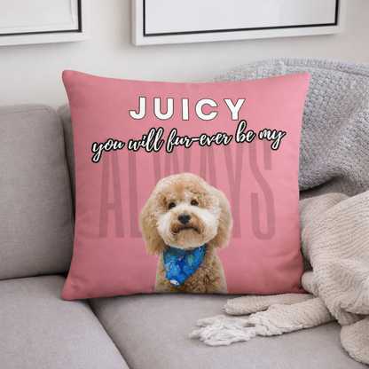 My Fur-Ever Always - Premium Pillow