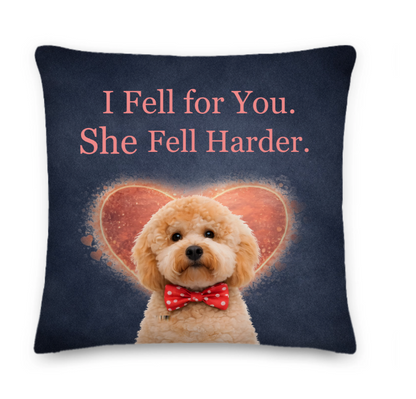 Decorative pillow with a dog illustration and text 'I Fell for You. She Fell Harder.' on a dark blue background.