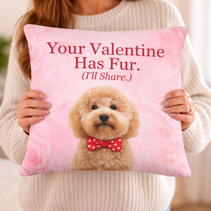 Your Valentine Has Fur. All-Over Print Premium Pillow