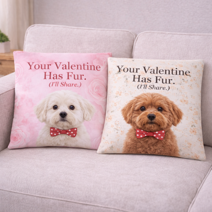 Your Valentine Has Fur. All-Over Print Premium Pillow