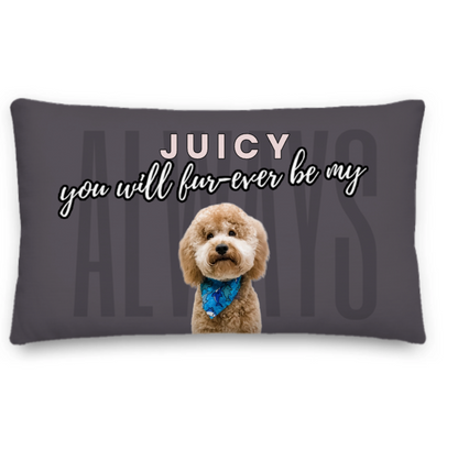 My Fur-Ever Always - Premium Pillow