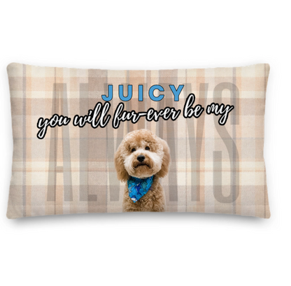 My Fur-Ever Always - Premium Pillow